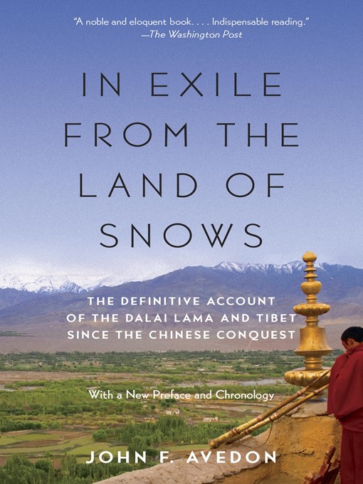 Title details for In Exile from the Land of Snows by John Avedon - Available